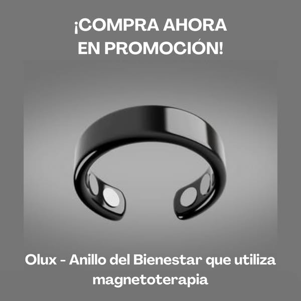 Anillo Olux™ – Tu Aliado en Bienestar y Estilo